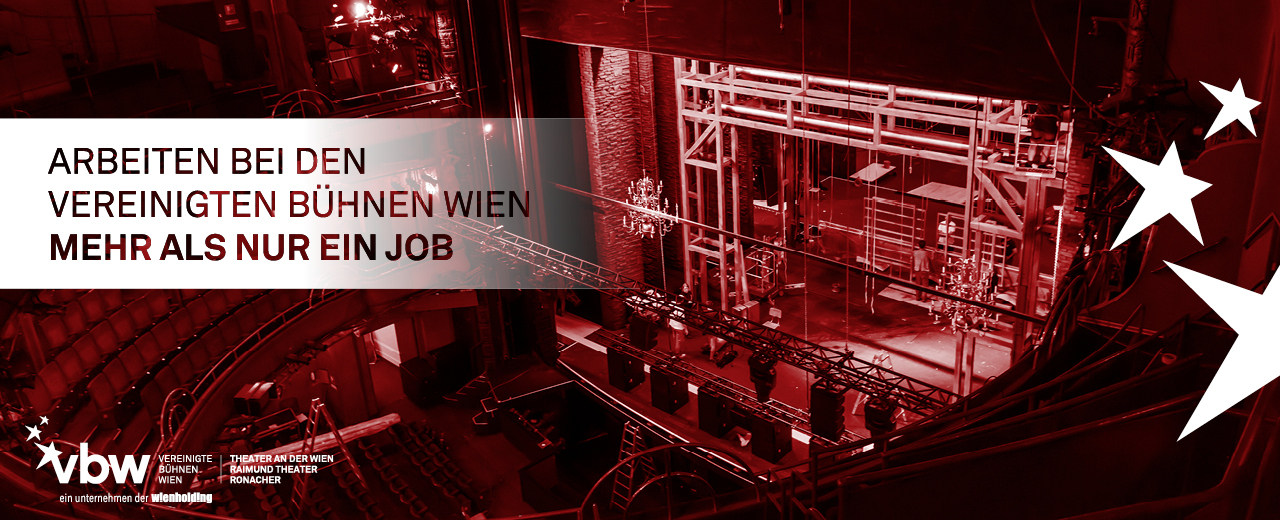 VBW Jobs ©Vereinigte Bühnen Wien